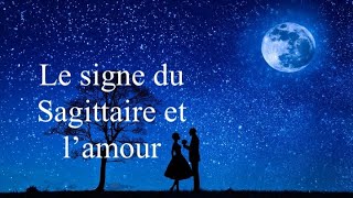 Le signe du Sagittaire et l'amour