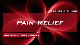 Pain Relief Solfeggio Frequency (174 Hz) - Relieve Back Pain, Headaches, Arthritis - Solfeggio Music