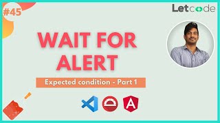 What is Expected Condition? | Protractor Tutorial | LetCode