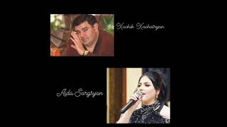 Aida Sargsyan  Xachik Xachatryan  /Ovsannayi hishatakin/