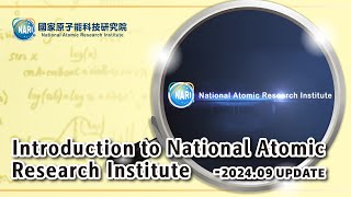 Introduction to National Atomic Research Institute (English Version)