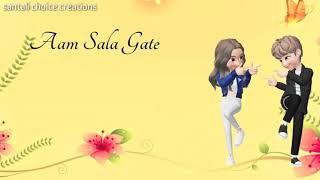 Aam sala gate💝 Facebook friend huena👫 New Santali status video