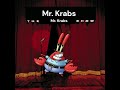Mr. Krabs sings Without Me by Eminem