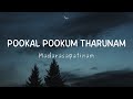 Pookal Pookum Tharunam | Madarasapatinam | Lyric Canvas | Lyrical video