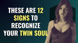 These Are 12 Signs to Recognize Your Twin Soul | Awakening | Spirituality | Chosen Ones