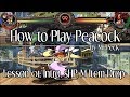 How To Play Peacock, Lesson 01: Intro, sHP, M Item Drop