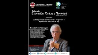 Cátedra Gerardo Molina 2018  “Educación, cultura y sociedad” - Sesión 9