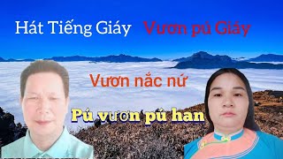 Hát Tiếng Giáy, vươn nắc nứ, pú vươn pú han, hát câu ca dao người Giáy, vẻ đẹp vùng cao X (537),