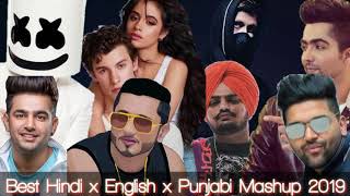English Hindi Punjabi Mix Songs 2019 - Top Hit Songs Mashup 2019 - Remix Nonstop Songs