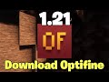 How To Download And Install OptiFine On Minecraft Java 1.21