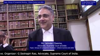 Jatinder Cheemar Mr., Adv., Topic: Group of Companies Doctrine - Chloro Control and after