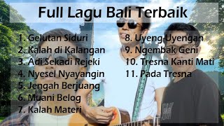 KUMPULAN LAGU BALI TERBARU DAN TERPOPULER // VIRAL // ASIK DIDENGARKAN // SANTAI