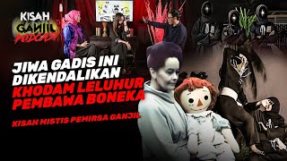 Terlahir Jadi Bayi Nazar Jiwa Gadis Ini Di Kendalikan Oleh Khodam Leluhur Pembawa Boneka