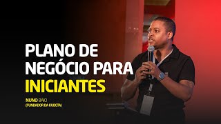 Plano de negócios simples e directo | Nuno Baio na FIN Summit