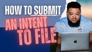 Learn How to Submit an Intent to File on VA.gov
