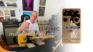 Catalinbread ECHOREC: multi-head drum echo