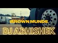 BROWN MUNDE SONGH (REGGATION DANCE SETI MIX)DJ ABHISHEK DADRI MOB-8826798764