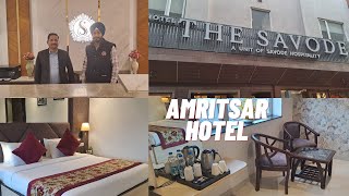 THE SAVODE HOTEL AMRITSAR NEAR GOLDEN TEMPLE APNA BUSINESS HARPREET SINGH