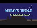 Tri Suaka ft. Dodhy Kangen - Merayu Tuhan #Laguviral #lagutrending  #trisuakamerayutuhan