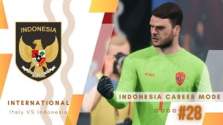 Italy vs Indonesia! Indonesia Tangguh! Bisakah Kalahkan Italy? | FC 24 Indonesia Career Mode #28