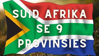 Suid Afrika se 9 provinsies.