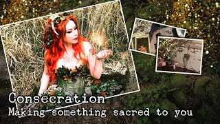 How to Consecrate an Object