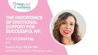 The importance of emotional support for IVF success #IVFWEBINARS