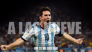 A Las Nueve - Lionel Messi (Emotivo)