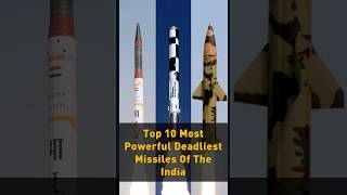 Top 10 Most Powerful Deadliest Missiles of the India #shorts #army #viral  😱😱