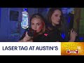 Keeping Score: Laser Tag at Austin's Park | FOX 7 Austin