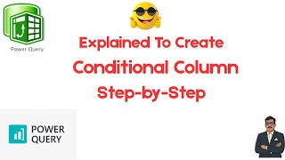 How to Create Conditional Column In Power Query