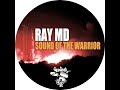 ray md sound of the warrior global mix