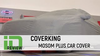 Coverking Mosom Plus Car Cover Review