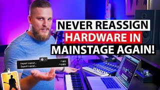 MainStage Tutorial: How to Avoid Reassigning Hardware Every Time You Play