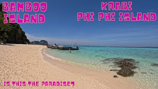 KRABI 4K BAMBOO ISLAND-PHI PHI ISLANS-THAILAND-IS THIS THE PARADISE? WALKING TOUR