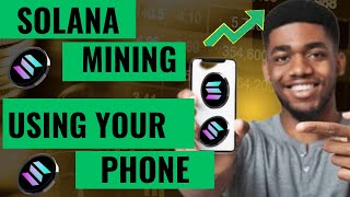 FREE Solana Mining Using Your Phone | Make Money online Mining Cryptocurrency in 2025