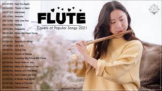 Top Romantic Flute Covers of Popular Songs 2021 - Best Relaxing Instrumental Flute Music 2021