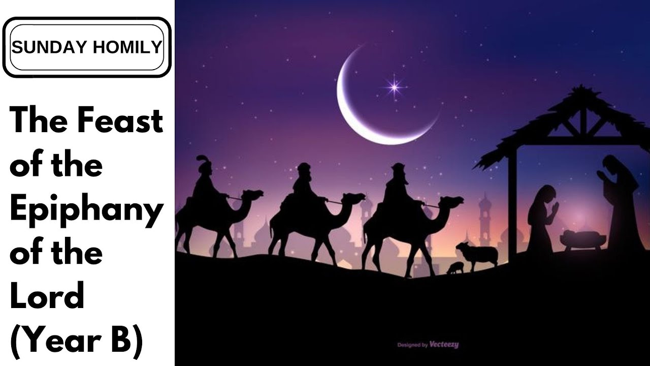 Homily - The Epiphany Of The Lord (Year B) - YouTube