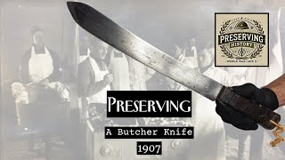 Preserving a 1900s Butcher Knife