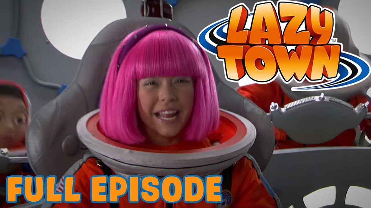 Lazy Town Let S Go To The Moon Full Episode Youtube