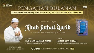 KAJIAN FIQIH - KITAB FATHUL QORIB || GURU MUHAMMAD RIJANI / 18 NOVEMBER 2024