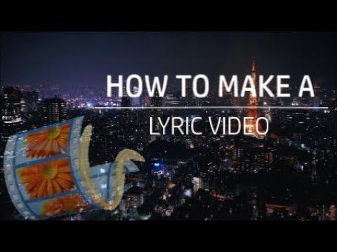 How To Make A Lyric Video Using Windows Movie Maker How To Make A Lyric Video Using Windows Movie Maker