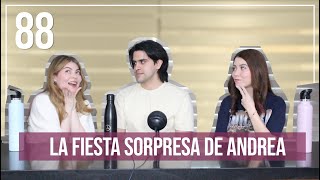 La fiesta sorpresa de Andrea | EP. 88