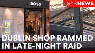 Gardaí are investigating the ram-raiding of designer store Hugo Boss on Dublin's Grafton street