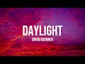 David Kushner - Daylight (lyrics)