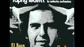 Raphy Leavitt \u0026 La Selecta   Te Arrepentiras