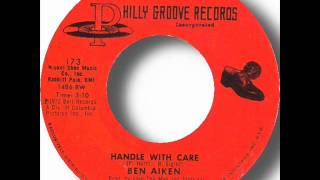 Ben Aiken - Handle With Care.wmv