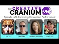 The Creative Cranium Volume LVII: IMPROVING CONVENTION PERFORMANCE