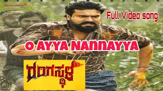 O Ayya Nannayya Full Video Song - Rangasthala kannada - Ram Charan | Devi Sri Prasad, Chandrabose