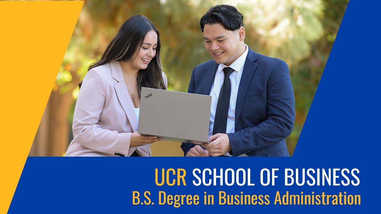 UCR Business - B.S. Degree In Business Administration - YouTube